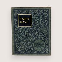 Antique green book cover titled "Happy Days A Shakespeare Birthday Book" with an intricate rose and leaf pattern.