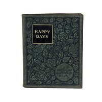 A small, 1904 leather-bound book titled "Happy Days: A Shakespeare Birthday Book." The dark cover is intricately embossed with a floral rose pattern and gold-foil lettering, showing a soft, aged patina on the edges.