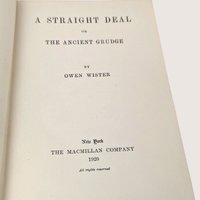 1920 A Straight Deal Or The Ancient Grudge Owen Wister Hardcover Book