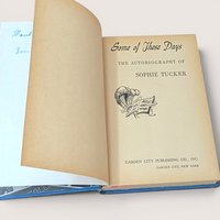 1945 Some of These Days Sophie Tucker Signed Autographed Hardcover