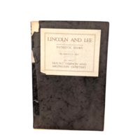 Vintage Lincoln and Lee Patriotic Story, Smith D Fry Softcover, Mount Vernon Arlington Cemetery Guide, US History Collector