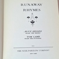 1931 Runaway Rhymes Alice Higgins Tom Lamb Hardcover Book