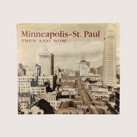 2001 Minneapolis St Paul Then and Now Hardcover Hanje Richards Book