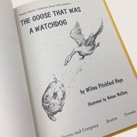 1967 The Goose That Was a Watchdog Wilma Pitchford Hays Hardcover Book