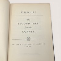1954 The Second Tree From The Corner E B White Hardcover Book
