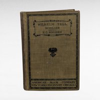 1905 Wilhelm Tell by Friedrich Schiller | Hardcover | German Literature | Classic Play | Antique Book