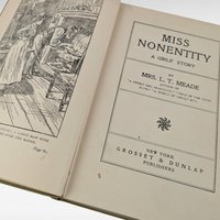 Antique Miss Nonentity by L. T. Meade | Hardcover | Girls' Story | Children's Literature | Vintage Book