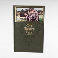 The Mansion by Henry Van Dyke, Vintage Hardcover Book, Illustrated by Elizabeth Shippen Green, Collectible Book, Gift for Book Lovers