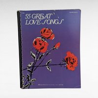 Vintage 55 Great Love Songs Sheet Music Book, Softcover, Spiral Bound, Classic Romantic Music, Gift for Pianist, Musician, Valentine's Day