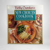 Vintage Betty Crocker Healthy Cookbook Trio, 1990 Eat & Lose Weight, 1998 Healthy New Choices, 1993 New Choices, Collectible Recipes