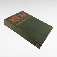 1928 "Meat" Hardcover Book by Wilbur Daniel Steele, Grosset & Dunlap, Collectible Book, Vintage Literature, Literary Gift