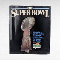 1990 The Super Bowl Hardcover Book, Simon & Schuster, Football History, Pete Rozelle Foreword, Sports Memorabilia, Collectible Sports Book