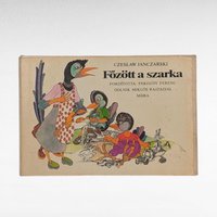 Vintage Hungarian Children's Book, Főzött a Szarka, Czesław Janczarski, Illustrated Story, The Magpie is Cooked, Language Book