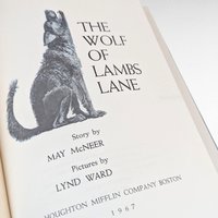 1967 The Wolf of Lambs Lane by Mary McNeer, Lynd Ward Illustrations, Vintage Hardcover Children's Book