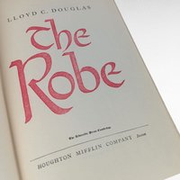 Vintage The Robe Lloyd C Douglas, Hardcover, Historical Christian Fiction, Bestseller