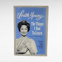 Vintage 1961 Loretta Young The Things I Had To Learn, Autobiography, HC, Hollywood Star Memoir, Classic Film