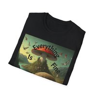 Just Fine Humorous Graphic T-Shirt for Everyday Wear, Gift for Friends, Quirky Fashion, Casual Outfit, Dark Humor, Everyday Humor