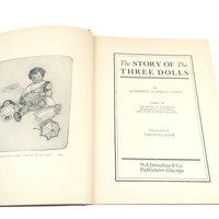 1905 Antique Children's Book, The Story of The Three Dolls, Illustrated by Virginia Keep, Josephine Scribner Gates, Hardcover, M.A. Donohue