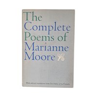Vintage Marianne Moore: Complete Poems, 1967 Hardcover with Dust Jacket