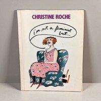 1985 "I'm Not a Feminist But..." Book | Christine Roche | Feminist Humor | Vintage Book | Gift for Feminists