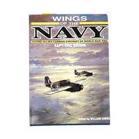 Wings of the Navy: WWII Allied Carrier Aircraft - Aviation History Book