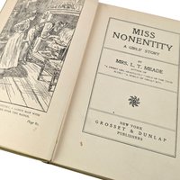 Vintage Miss Nonentity Hardcover: Antique Children's Literature by L. T. Meade