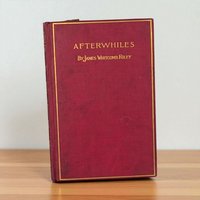 Antique Poetry Collection: Afterwhiles by James Whitcomb Riley, Hoosier Poet