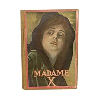 1910 Madame X Antique Book, Mother Love Story, Illustrated, by J.W. McConaughy, The H.K. Fly Company, Edward C. Volkert