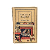 Helen's Babies Hardcover by Habberton, Antique Novel, J.H. Sears Publisher, Collectible Book, Classic Literature, Children's Story