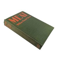 1928 "Meat" Hardcover Book by Wilbur Daniel Steele, Grosset & Dunlap, Collectible Book, Vintage Literature, Literary Gift
