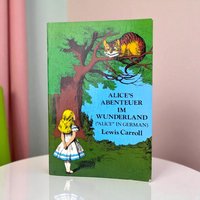 1974 German Alice in Wonderland Book: Bilingual Reader Gift