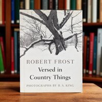 1996 Robert Frost Poetry Book, Versed in Country Things Hardcover, B.A. King Photographs, Nature Poetry Gift