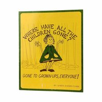 Vintage Children's Book: Where Have All the Children Gone? 1977 Softcover