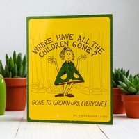 Vintage Children's Book: Where Have All the Children Gone? 1977 Softcover