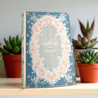 Antique "Addresses" Hardcover Book: Phillips Brooks Sermons, H.M. Caldwell Publisher