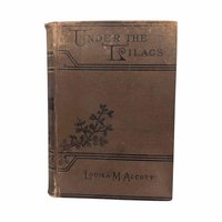 Antique "Under the Lilacs" Book by Louisa May Alcott - 1878 Collectible Classic