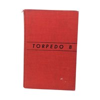 1943 Torpedo 8 Book: WWII Aviation History, Signed with Military Orders