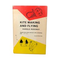 Vintage 1962 Kite Making and Flying Book: Illustrated Hobby Craft Guide