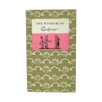 Vintage 1963 The Wisdom of Confucius: Hardcover Chinese Philosophy Book