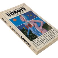 Vintage 1966 Sci-Fi Anthology: The Coming of the Robots, Asimov & Simak