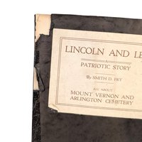 Vintage Lincoln and Lee Patriotic Story, Smith D Fry Softcover, Mount Vernon Arlington Cemetery Guide, US History Collector