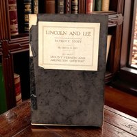 Vintage Lincoln and Lee Patriotic Story, Smith D Fry Softcover, Mount Vernon Arlington Cemetery Guide, US History Collector