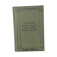 Antique Goethe's Faust Part 1: Bayard Taylor Translation, Collectible Hardcover