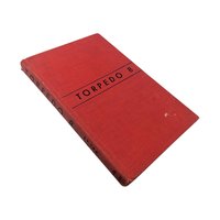 1943 Torpedo 8 Book: WWII Aviation History, Signed with Military Orders
