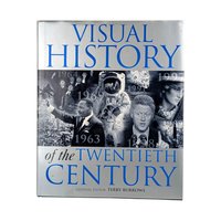 Vintage 1999 Visual History of the Twentieth Century: Terry Burrows Hardcover Photo Book