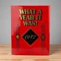 Vintage 1996 What a Year it Was 1947 Book: Beverly Cohn Hardcover History Gift