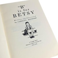 1967 "B is for Betsy" Paperback Book: Carolyn Haywood, Vintage Childrens Chapter Book