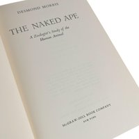 1967 "The Naked Ape" Hardcover Book: Desmond Morris, Vintage Anthropology Classic