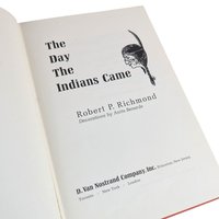 1966 "The Day the Indians Came" Book: Robert Richmond, Hardcover YA Historical Fiction