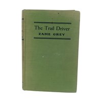 Vintage Zane Grey Hardcover: Your Choice Grosset & Dunlap Western Novel